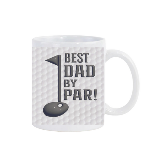 Best Dad By Par! - 15oz Mug