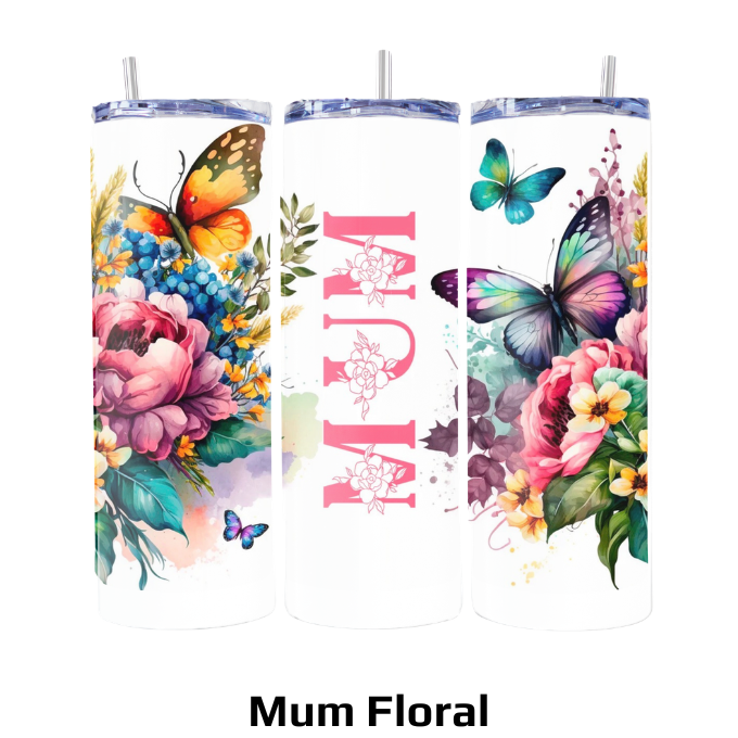 Mum Themed 20oz Skinny Stainless Steel Tumblers with Straws