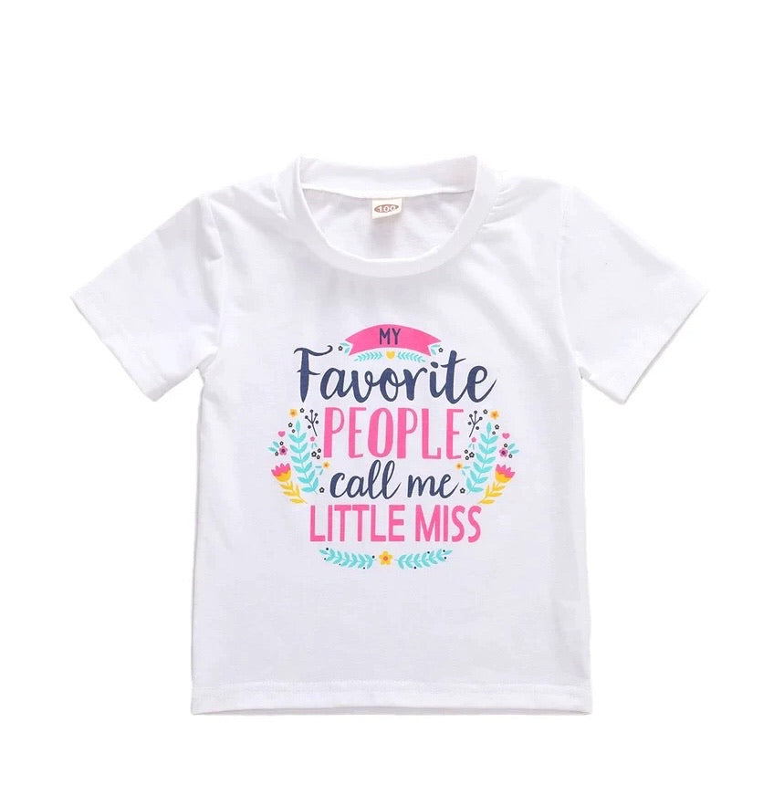 “My Favourite People Call Me Little Miss” Shirt